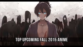 Top Upcoming Fall 2015 Anime