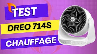 Test Chauffage Dreo 714S Est-Ce Le Meilleur Chauffage Dappoint De 2025 ?