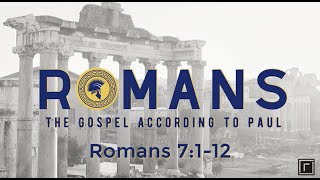 Romans 7:1-12