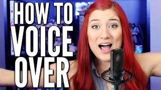 HOW TO VOICE OVER