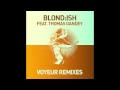 Blond:ish feat. Thomas Gandey - Voyeur (Accapella)