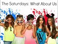 The Saturdays- What About Us (Lyrics)