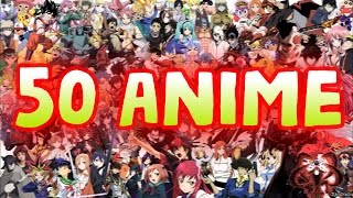 50 ANIME IN 150 SEKUNDEN!