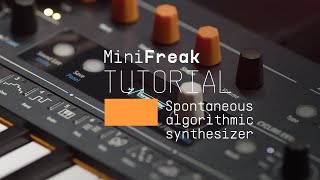Tutorials | MiniFreak - Overview