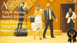 Yalçın Badem & Berkil Kübra Ceranankara Tango Festival & Tango En Vivo Concert Valsecito Criollo