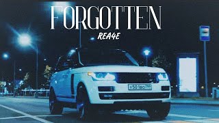 Rea4E - Forgotten | Phonk Music | Video 2023