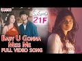 Baby U Gonna Miss Me Full Video Song || Kumari 21F || Devi Sri Prasad, Raj Tarun, Hebah Patel