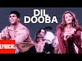 Dil Dooba Lyrical Video Song | Khakee | Sonu Nigam, Shreya Ghoshal | Aishwarya Rai, Akshaye Kumar