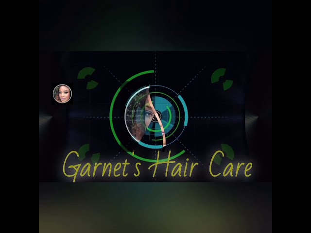 Garnets Hair care Videos