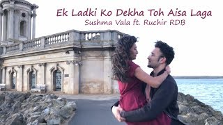 Ek Ladki Ko Dekha Toh Aisa Laga Darshan Raval Sushma Vala Ruchir Rdb Dance Ek Ladki Ko Dekha Toh Aisa Laga Darshan Raval Sushma Vala Ruchir Rdb Dance
