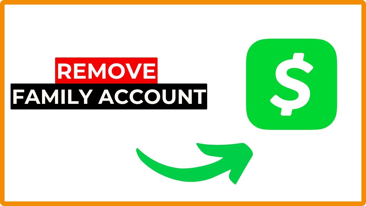 How to Remove Family Account on Cash App – Turn Off or How to Remove Family Account on Cash App – Turn Off or
