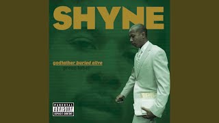 Watch Shyne Shyne video