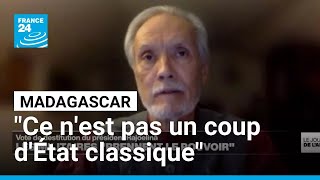 À Madagascar, Ce Nest Pas Un Coup Détat Clique France 24