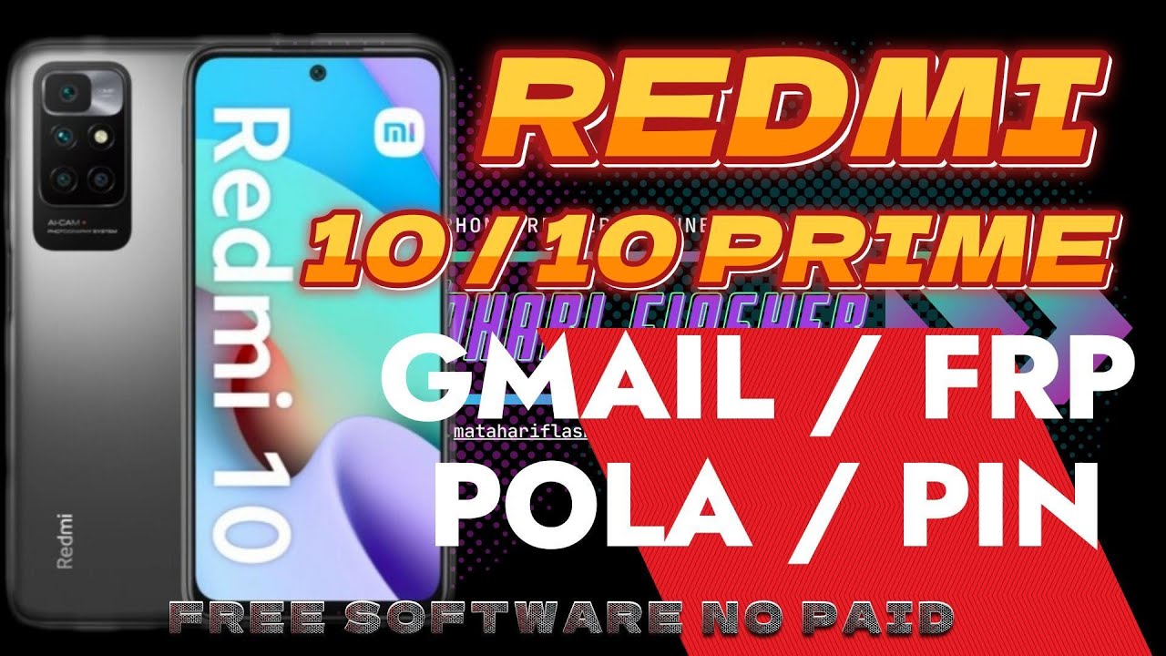 Hapus Redmi 10 / 10 Prime Pola Pin Frp Free Software Hapus Redmi 10 / 10 Prime Pola Pin Frp Free Software