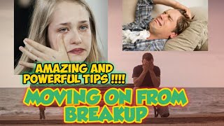 How To Move On From Breakup Successfully