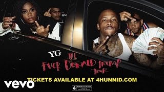 Yg - Fuck Donald Trump Tour Ft. Nipsey Hussle (Official Trailer)