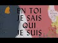 En Toi Je Sais Qui Je Suis Video preview