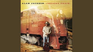 Alan Jackson I Could Get Used To This Lovin' Thing