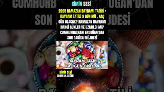 2025 Ramazan Bayramı Tatili 9 Gün Mü Olacak? Resmi Açıklama Ve Detaylar