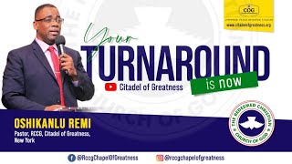 Your turnaround is now I Remi Oshikanlu I 24th January 2021