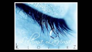 Watch K Loverz Lultima Lacrima video