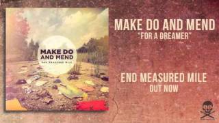Watch Make Do  Mend For A Dreamer video