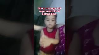 Shout Out Mga Lodi Napa Sayaw Ko Batang Bibo