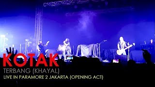 Kotak - Terbang Khayal Live In Paramore 2 Jakarta 2018