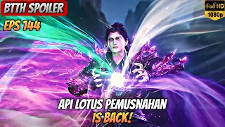 Btth Season 5 Episode 144 Sub Indo Teratai Api Pemusnahan Is Back