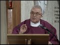 La Santa Misa 18 Febrero 2018 Primer Domingo de Cuaresma La Santa Misa 18 Febrero 2018 Primer Domingo de Cuaresma