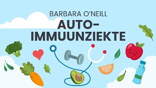 Auto-immuunziekte - Barbara O'Neill