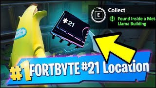 FORTBYTE 21 Location - FOUND INSIDE A METAL LLAMA BUILDING (Fortnite)