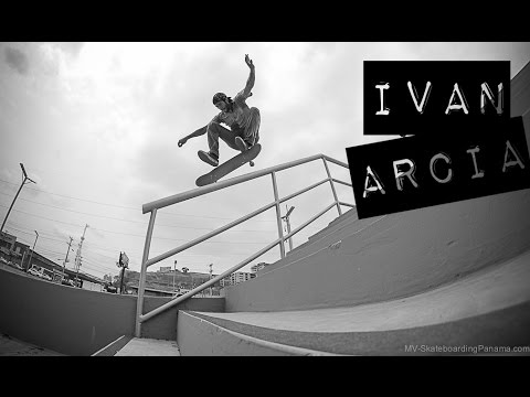 Ivan Arcia - Skateboarding Panama