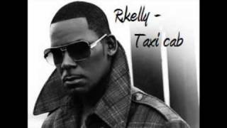 Watch R Kelly Taxi Cab video