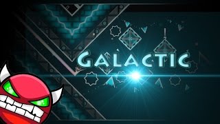 Galactic By Speed And Mazl Me Demon10 Geometry Dash