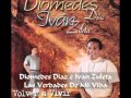 Diomedes Diaz e Ivan Zuleta - Las Ver... Diomedes Diaz e Ivan Zuleta - Las Ver...