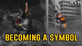 Becoming A Symbol - My Hero Academia Amvasmv