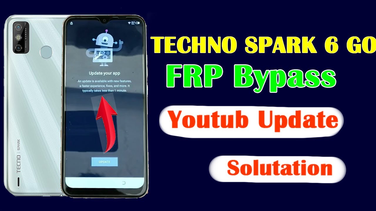 Techno Spark 6 Go Frp Bypass Youtub Update | Techno Techno Spark 6 Go Frp Bypass Youtub Update | Techno