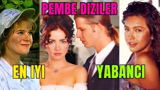 90Lar Ve 2000Lerin En Güzel Yabancı Pembe Dizileri