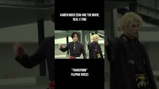 Kamen Rider Zero One The Movie Real X Time Transform Filipino Voices Fanmade