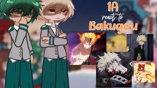 Season 1 Cl 1A React To Bakugou Katsuki 2X Speed Grv