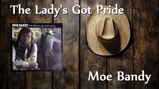 Watch Moe Bandy Ladys Got Pride video