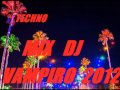 TECHNO MIX POR DJ VAMPIRO 2012 PA... TECHNO MIX POR DJ VAMPIRO 2012 PA...
