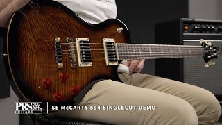 The SE McCarty 594 Singlecut | Demo | PRS Guitars