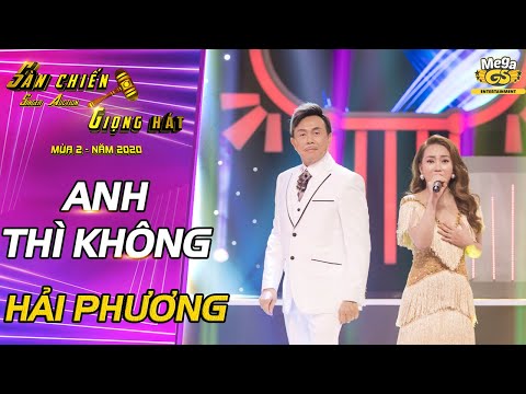 ANH THÌ KHÔNG - Hải Phương | Giọng hát điêu luyện của hotgirl cực xinh đẹp làm Chí Tài phát cuồng