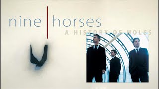Watch Nine Horses A History Of Holes video