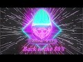 'Back To The 80's' | Best of Synthwave And Retro Electro Music Mix for 2 Hours | Vol. 4 #2 'Back To The 80's' | Best of Synthwave And Retro Electro Music Mix for 2 Hours | Vol. 4 #2