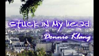 Watch Donnie Klang Stuck In My Head video