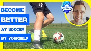 How To Practice Soccer By Yourself (SECRETS of TRAINING) *Train for football alone
