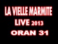 Faycal Lmignon LIVE La Vielle 2013